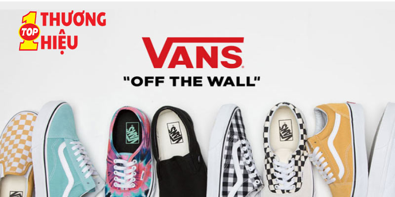 Thương Hiệu Giày Vans - Khẳng Định Phong Cách Đường Phố